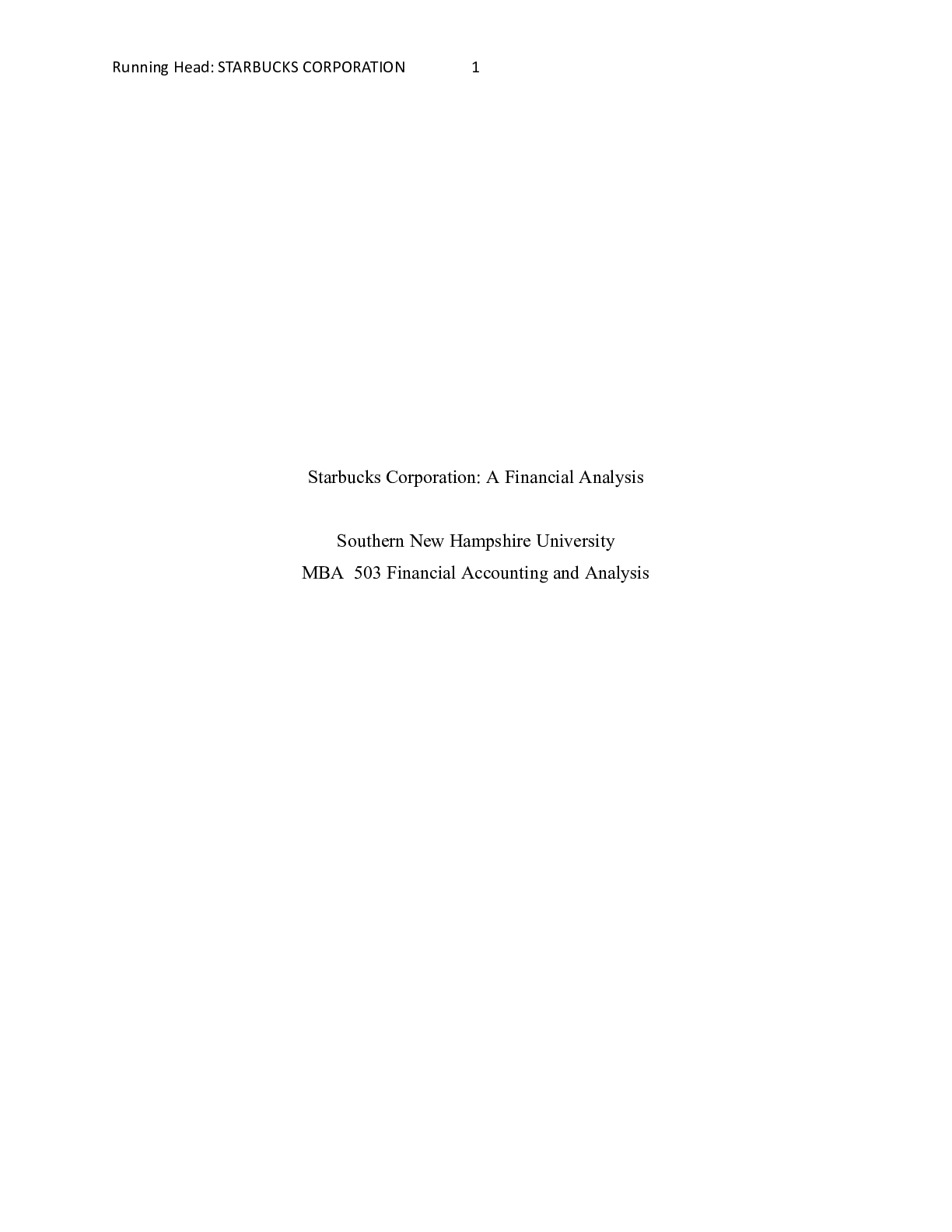 Preview image for MBA 503 Milestone 1 10 11 2020|    Starbucks Corporation: A Financial Analysis  Southe